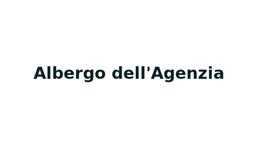 Albergo dell’Agenzia