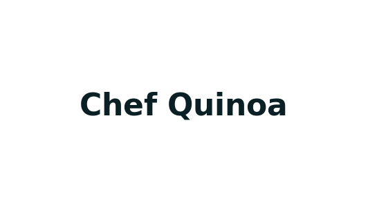 Chef Quinoa